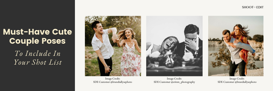 Must-Have Cute Couple Poses To Include In Your Shot List