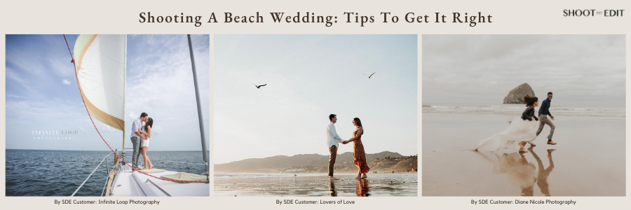 Shooting A Beach Wedding: Tips To Get It Right