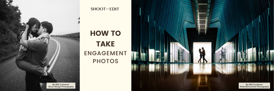 How To Take Engagement Photos