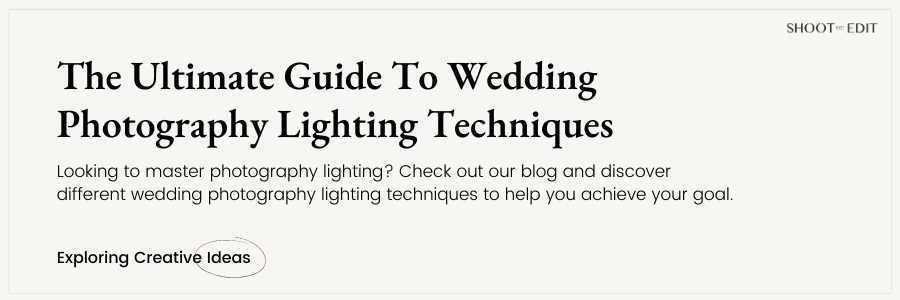 The Ultimate Guide To Wedding Photography Lighting Techniques