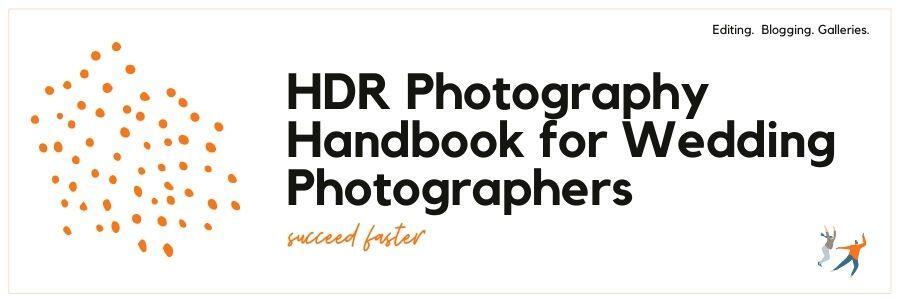 HDR Photography Handbook for Wedding Photographers