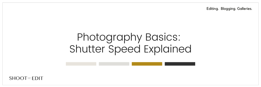 Photography Basics: Shutter Speed Explained