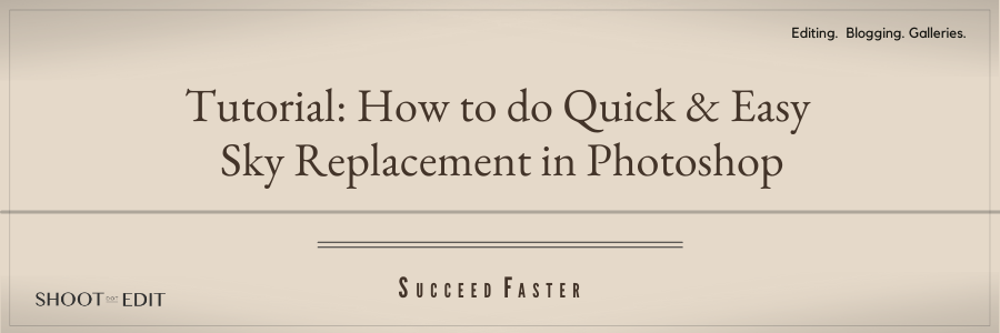 Tutorial: How to do Quick &#038; Easy Sky Replacement in Photoshop