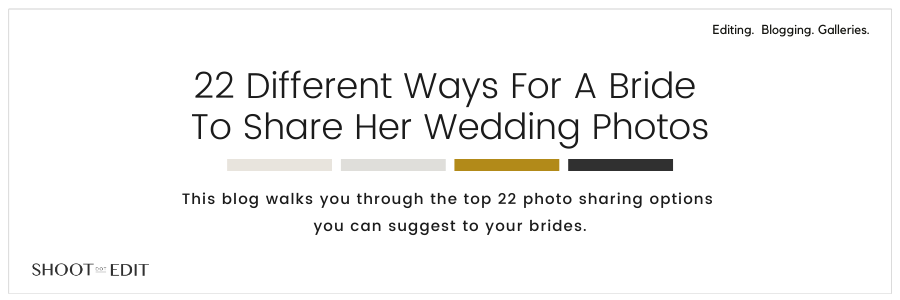 22 Different Ways For A Bride To Share Her Wedding Photos
