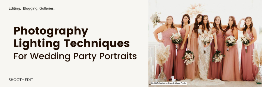 Photography Lighting Techniques For Wedding Party Portraits