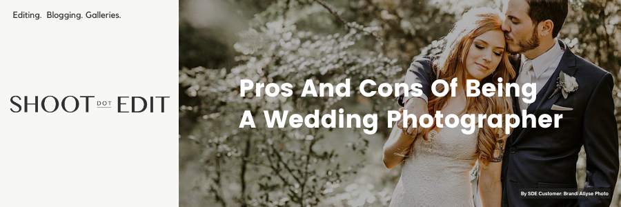 Pros And Cons Of Being A Wedding Photographer