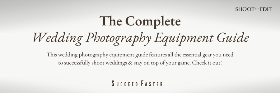The Complete Wedding Photography Equipment Guide