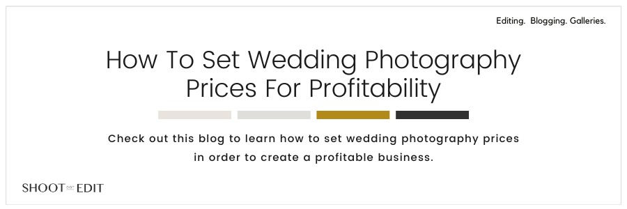 How To Set Wedding Photography Prices For Profitability