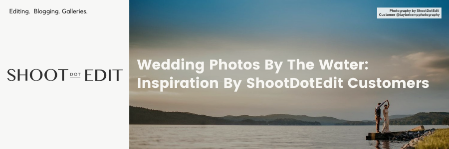 Wedding Photos By The Water: Inspiration By ShootDotEdit Customers