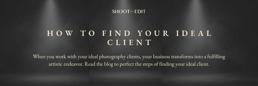 How To Find Your Ideal Client