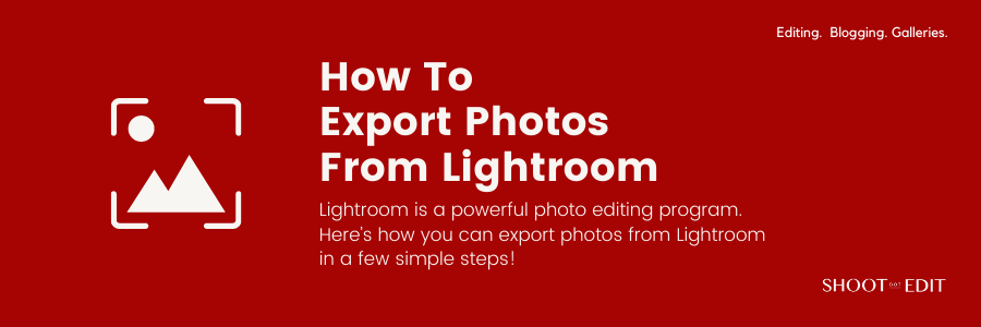 How To Export Photos From Lightroom