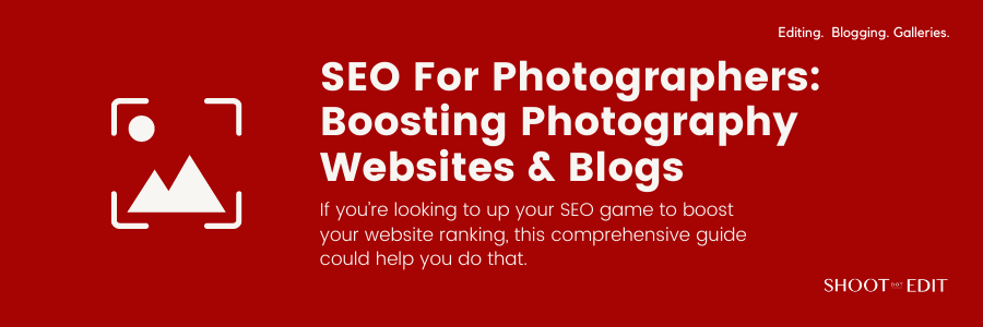 SEO for Photographers: Tips for Photography Websites and Blogs ...