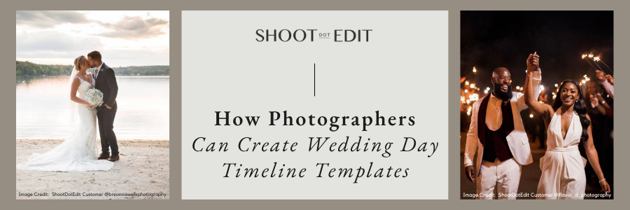 How Photographers Can Create Wedding Day Timeline Templates