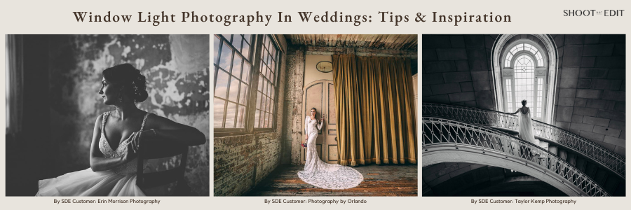 Window Light Photography In Weddings: Tips & Inspiration β ShootDotEdit