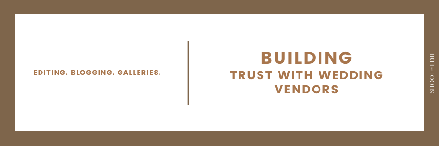 How to Build Trust with Wedding Vendors