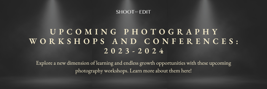 Upcoming Photography Workshops And Conferences: 2023-2024