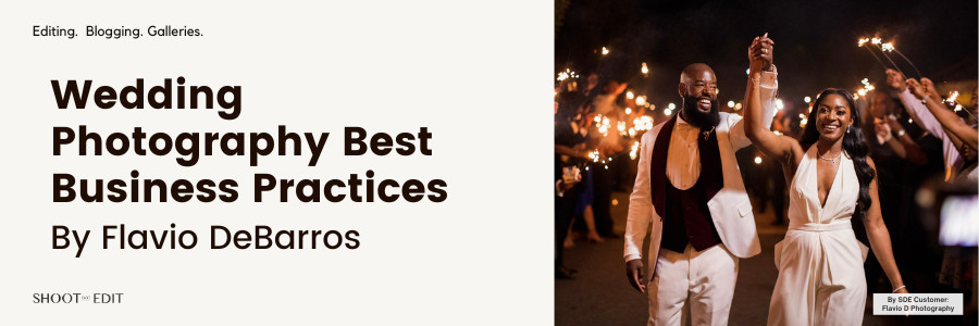 Wedding Photography Best Business Practices By Flavio DeBarros